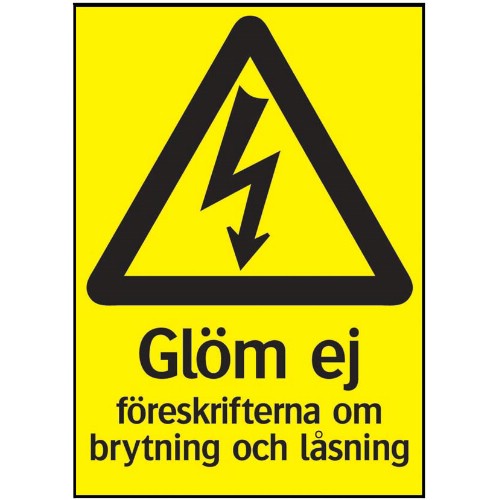 Skylt glöm ej föreskrifterna om el