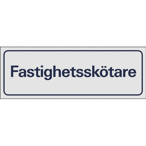 Skylt symbol fastighetsskötare