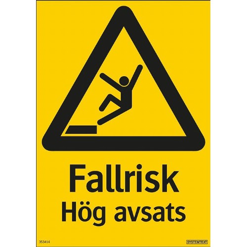 Skylt hög avsats fallrisk